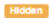 Hidden status in the CMS
